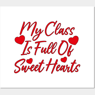 My Class is Full of Sweet Hearts Posters and Art